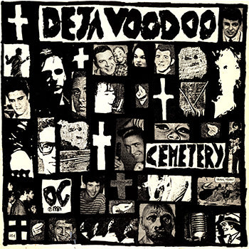 Deja Voodoo – Cemetery (Vinyle neuf)