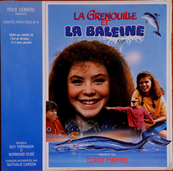 Guy Trépanier, Claire Pimparé, Nathalie Carsen – La Grenouille Et La Baleine (Vg+,Vg+)