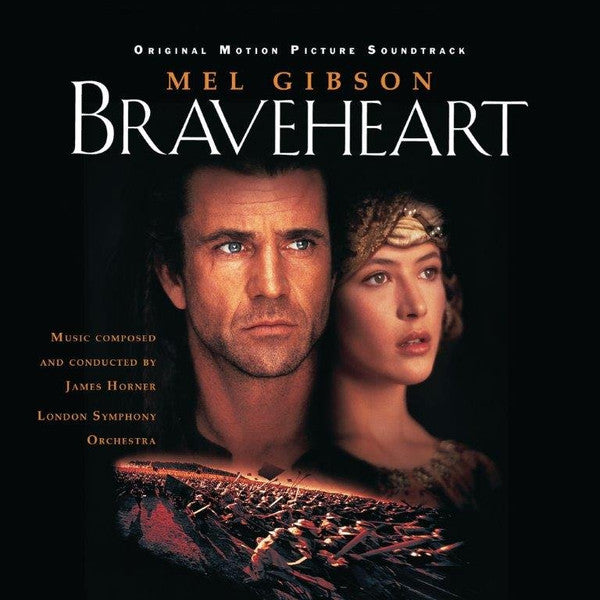 James Horner Performed By The London Symphony Orchestra – Braveheart (Original Motion Picture Soundtrack)