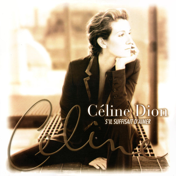 Céline Dion – S'Il Suffisait D'Aimer (Vinyle neuf)