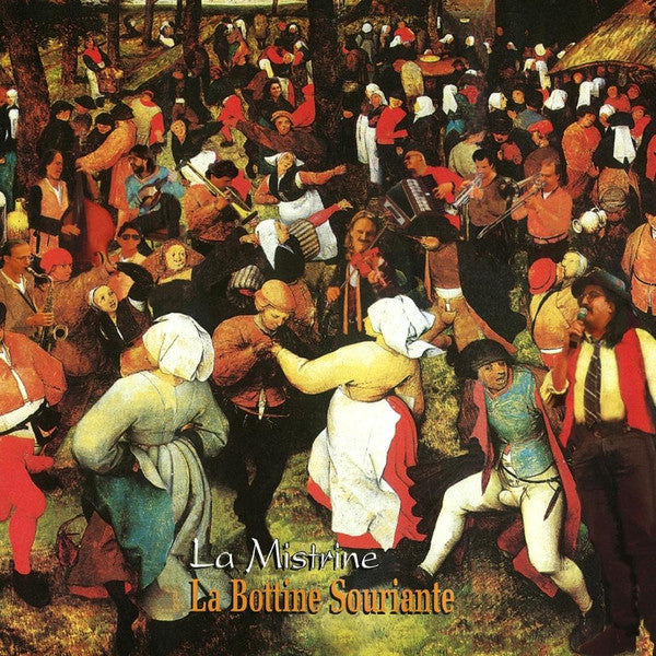 La Bottine Souriante – La Mistrine (Vinyle neuf)