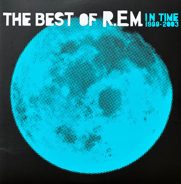 R.E.M. – The Best Of R.E.M. In Time 1988-2003 (Vinyle neuf)