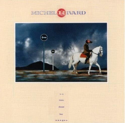 Michel Rivard – Un Trou Dans Les Nuages (Vg,Vg+)