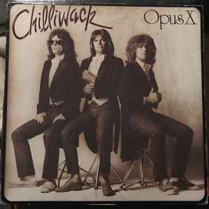 Chilliwack – Opus X (NM, Vg+)