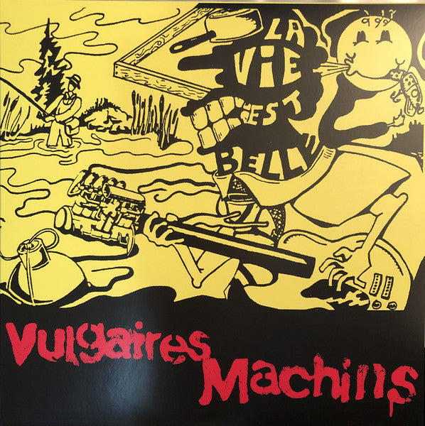 Vulgaires Machins – La Vie Est Belle / 24:40 (Vinyle neuf)