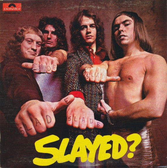 Slade – Slayed? (Vg,Vg+)