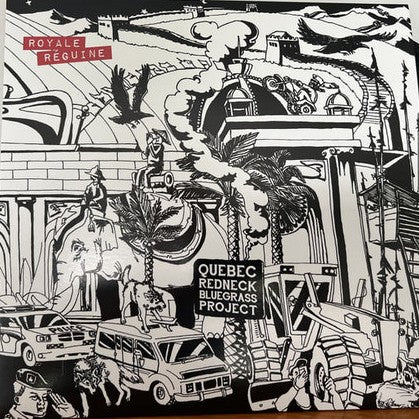 Quebec Redneck Bluegrass Project – Royale Réguine (New Vinyl)