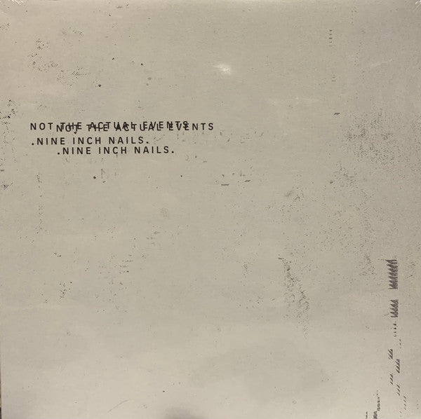 Nine Inch Nails – Not The Actual Events (Vinyle neuf)
