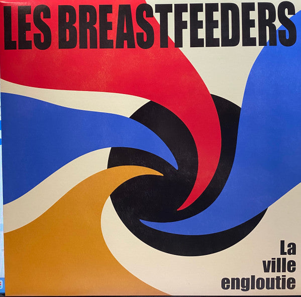 Les Breastfeeders – La Ville Engloutie (Vinyle neuf)
