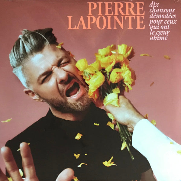 Pierre Lapointe – Dix Chansons Démodées Pour Ceux Qui Ont Le Cœur Abîmé (Vinyle neuf)