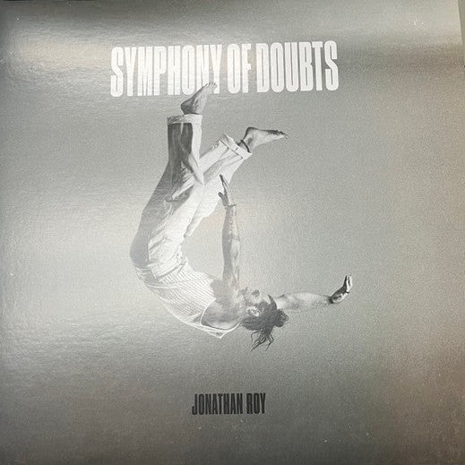 Jonathan Roy – Symphony of Doubts (Vinyle neuf)