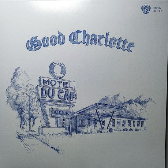 Good Charlotte – Motel Du Cap (Vinyle neuf)