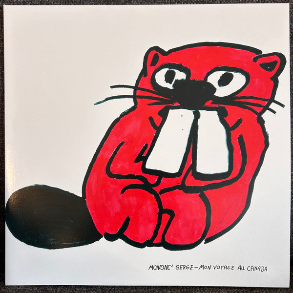 Mononc' Serge – Mon Voyage Au Canada (Vinyle neuf)