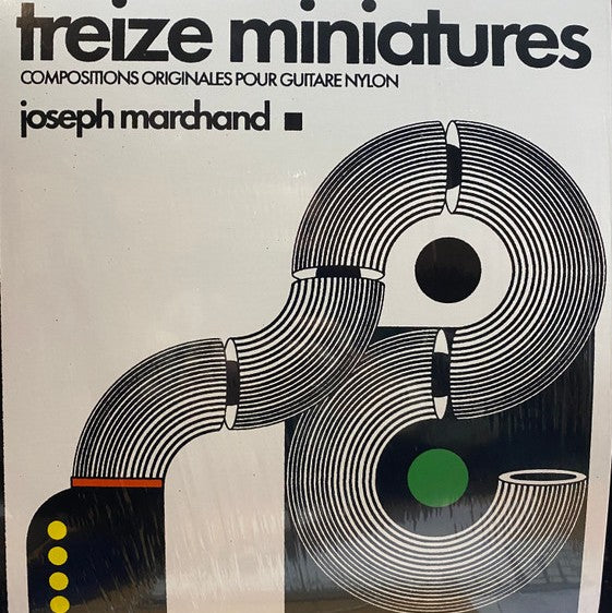 Joseph Marchand – Treize Miniatures Compositions Originales Pour Guitare Nylon (Vinyle neuf)