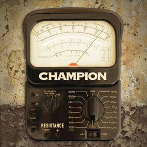 Champion – Resistance (Vinyle Neuf)