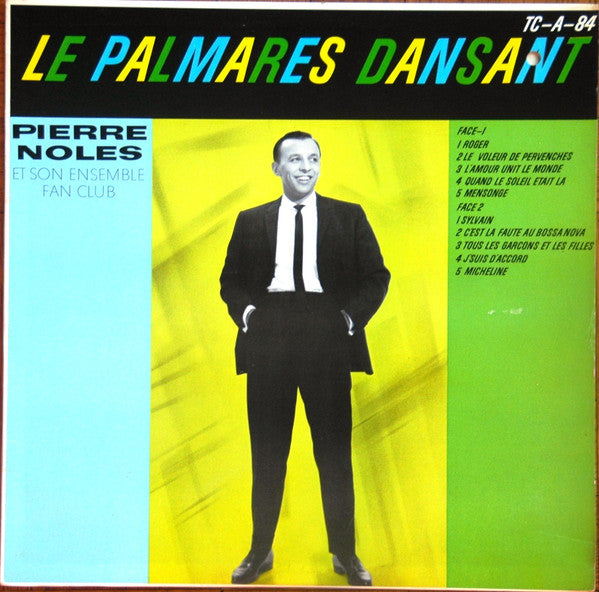 Pierre Nolès Et Son Ensemble "Fan-Club" – Le Palmares Dansant (Vg.Vg)