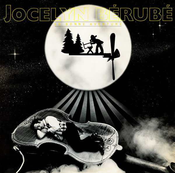 Jocelyn Bérubé – La Bonne Aventure (Vg+,Vg+)