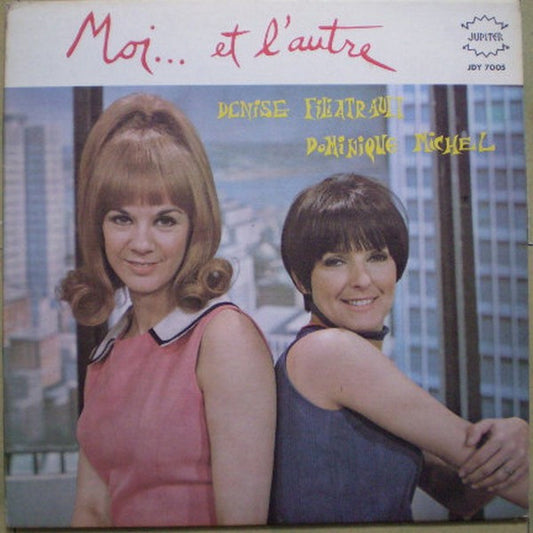Denise Filiatrault / Dominique Michel – Moi... Et L'Autre (Vg+,Vg+)