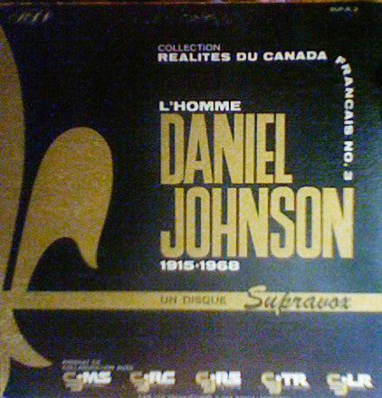 Daniel Johnson – L'Homme Daniel Johnson 1915-1968 (Vg,Vg+)