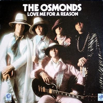 The Osmonds – Love Me For A Reason (Vg+,Vg+)