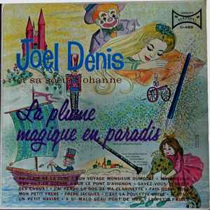 Joel Denis Et Sa Soeur Johanne – La Plume Magique En Paradis (Vg+,Nm)