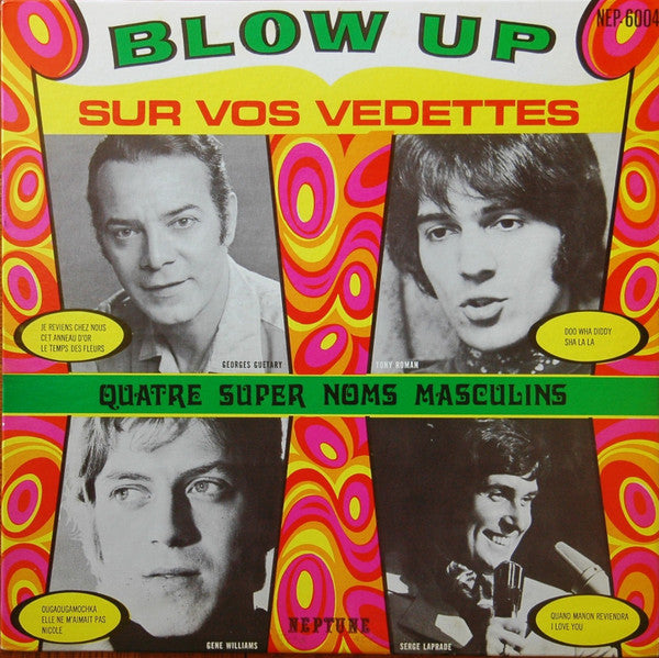 Blow Up Sur Vos Vedettes - Quatre Super Noms Masculins (Vg,g+)