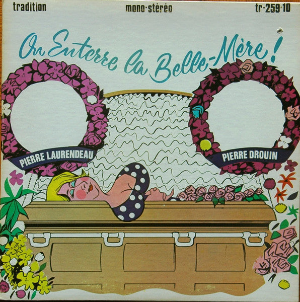 Pierre Laurendeau, Pierre Drouin – On Enterre La Belle-Mère ! (Vg,Vg)