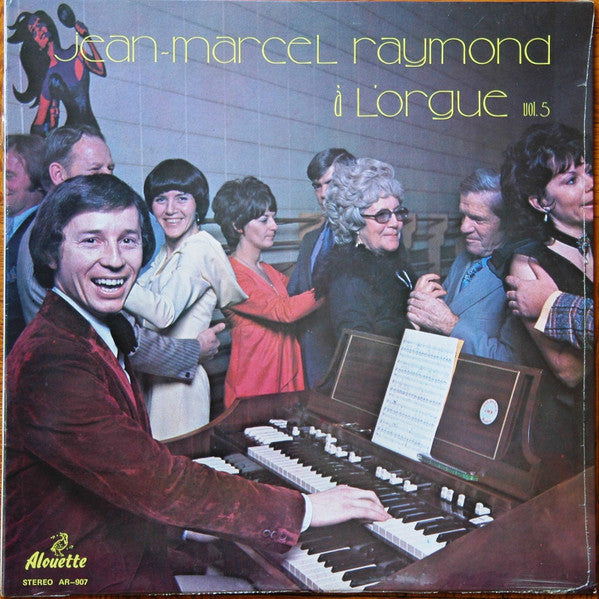 Jean-Marcel Raymond – Jean-Marcel Raymond À L'Orgue, Vol. 5 (Vg+,Vg+)