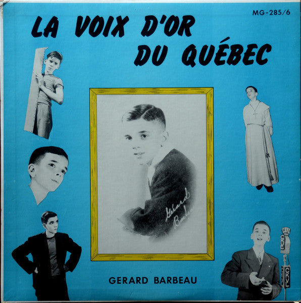 Gérard Barbeau – La Voix D'or Du Québec (Vg,Vg)