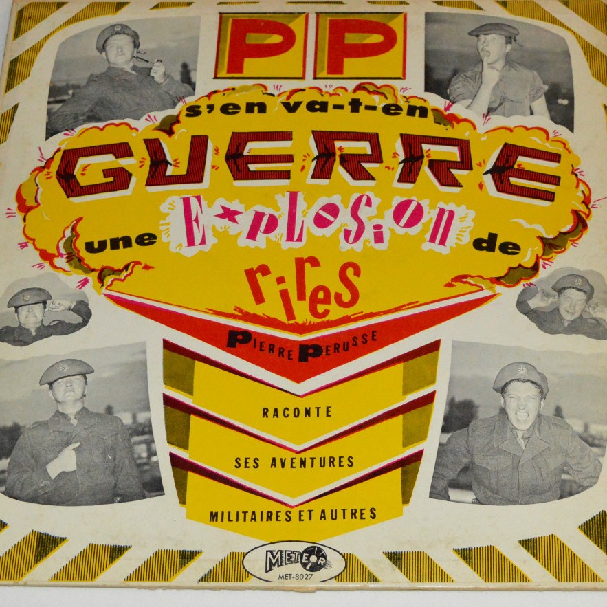 Pierre Pérusse – P.P. S'En Va En Guerre (Vg,Vg+)