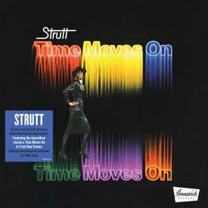 Strutt – Time Moves On (New)