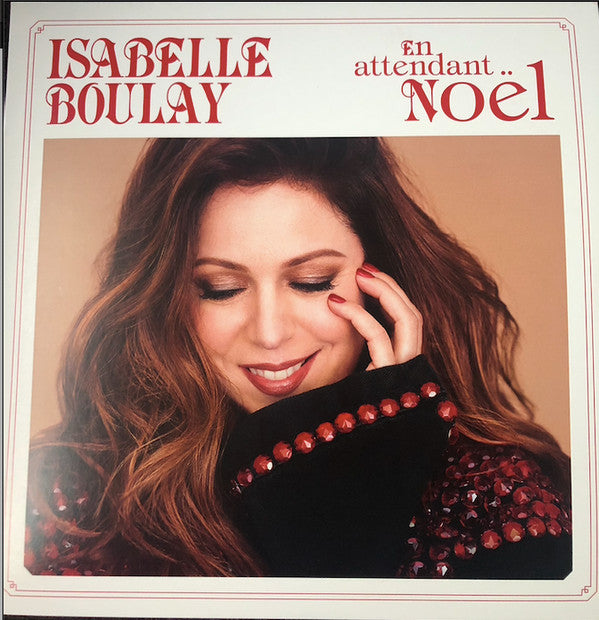 Isabelle Boulay – Waiting for Christmas (New)