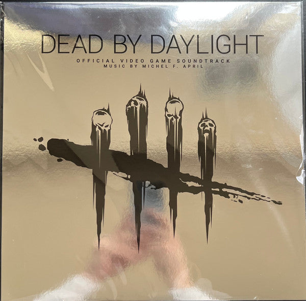 Michel F. April – Dead By Daylight (Official Video Game Soundtrack) (Neuf)