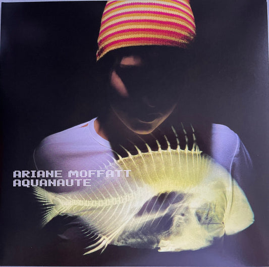 Ariane Moffatt – Aquanaute (Neuf)