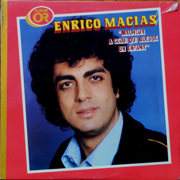 Enrico Macias – Malheur A Celui Qui Blesse Un Enfant (Vg+,Vg+)