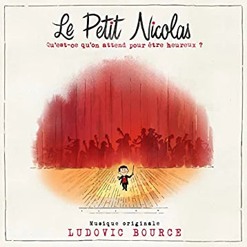 Ludovic Bource - Le petit nicolas, trame sonore du film (Neuf)