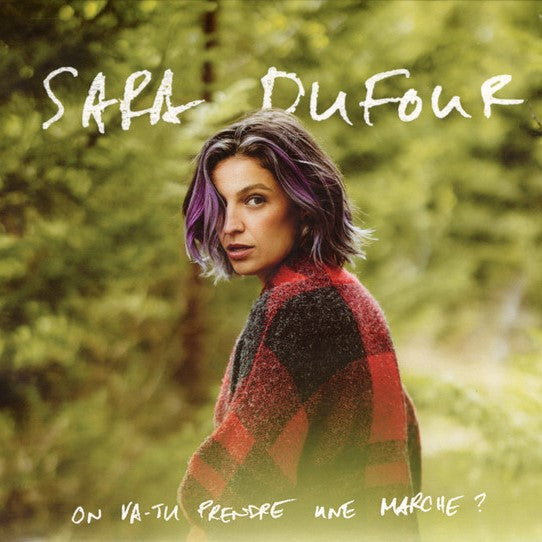 Sara Dufour ‎– On Va-Tu Prendre Une Marche? (Vinyle neuf)