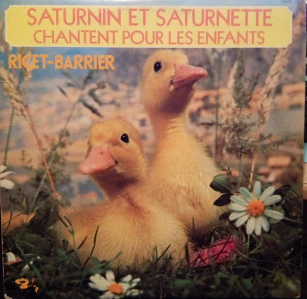 Ricet Barrier ‎– Saturnin Et Saturnette Chantent Pour Les Enfants (Nm,Vg+)