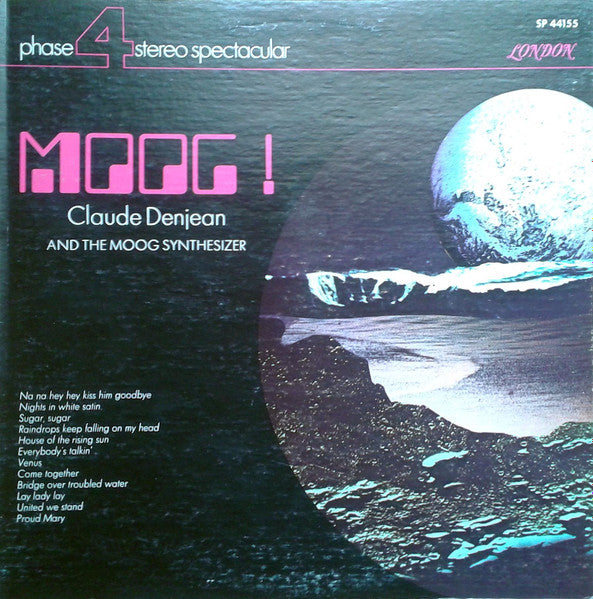 Claude Denjean ‎– Moog! Claude Denjean And The Moog Synthesizer (Vg+,Vg+)