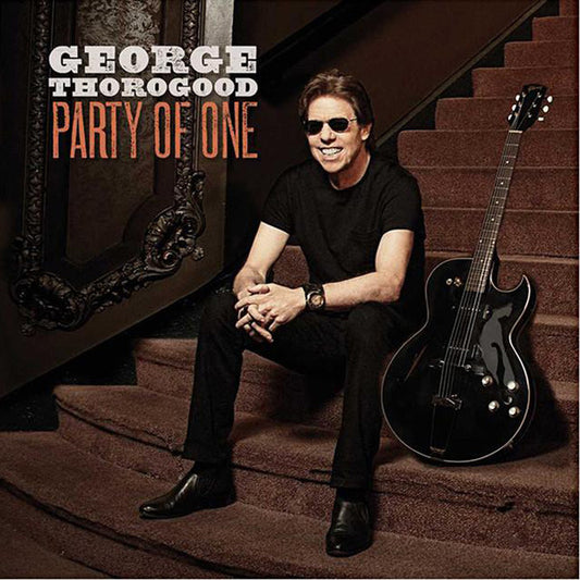 George Thorogood ‎– Party Of One (Vinyle neuf)