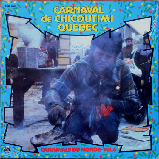 Various – Carnaval de Chicoutimi, Québec (Nm,Vg+)