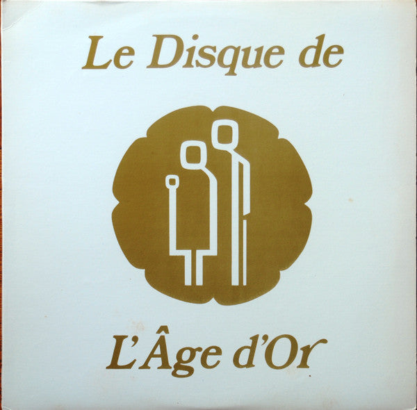 Jeanne D'Arc Charlebois, Lyne Chrétien Daigneault*, Jules Durivage ‎– Le Disque De L'Âge D'Or  (Vg,Vg+)