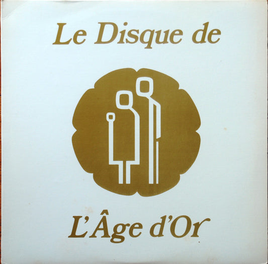 Jeanne D'Arc Charlebois, Lyne Chrétien Daigneault*, Jules Durivage ‎– Le Disque De L'Âge D'Or  (Vg,Vg+)