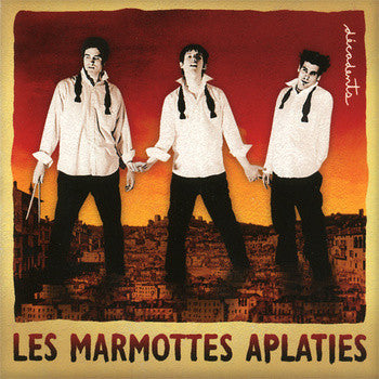 Les Marmottes Aplaties ‎– Décadents (Nm,Nm)