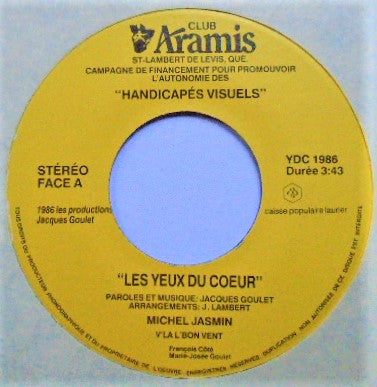 Michel Jasmin, V'là L'Bon Vent ‎– Les Yeux Du Coeur (Vg+)