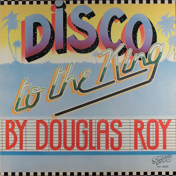 Douglas Roy ‎– Disco To The King (Vg,Vg)