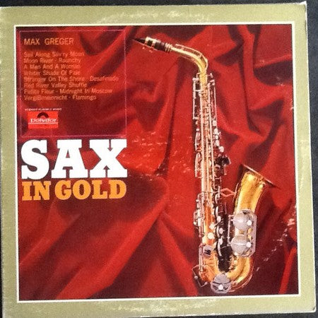 Max Greger And His Orchestra* ‎– Sax In Gold (Vg+,Vg)