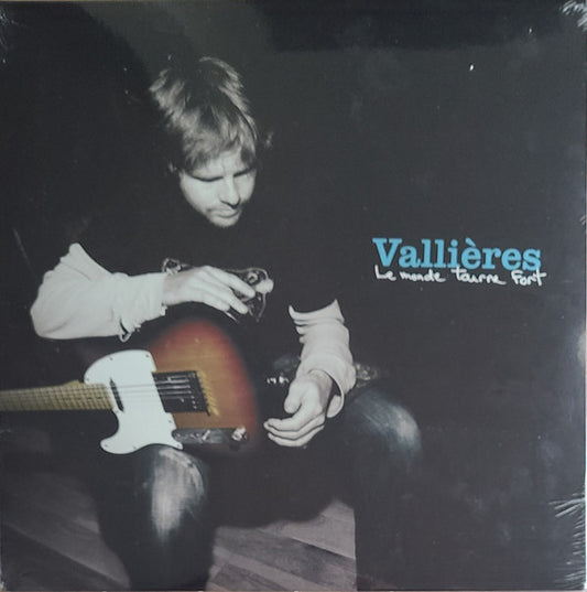 Vincent Vallières ‎– Le Monde Tourne Fort (Vinyle neuf)