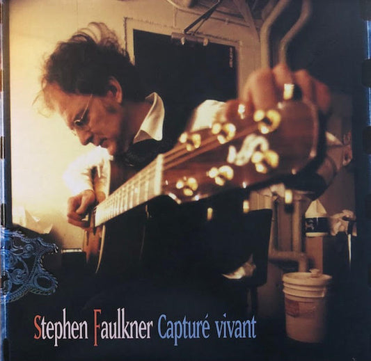 Stephen Faulkner ‎– Capturé Vivant (Vinyle neuf)