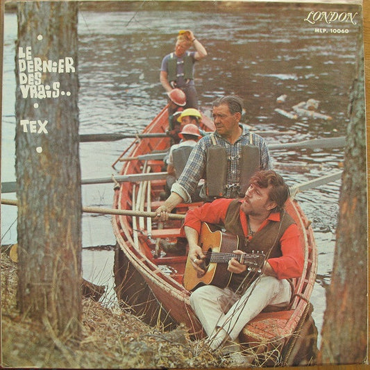 Tex ‎– Le Dernier Des Vrais... (Vg,Vg+)